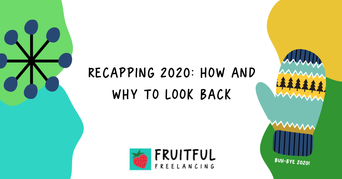Recapping 2020: How and why to look back